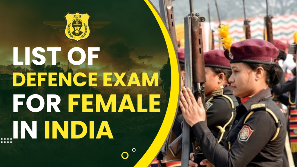 List Of Defence Exam For Female In India