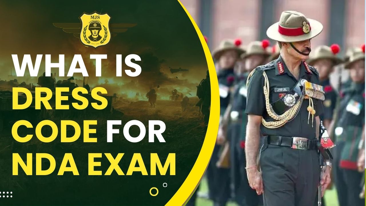 What is Dress Code for NDA Exam​