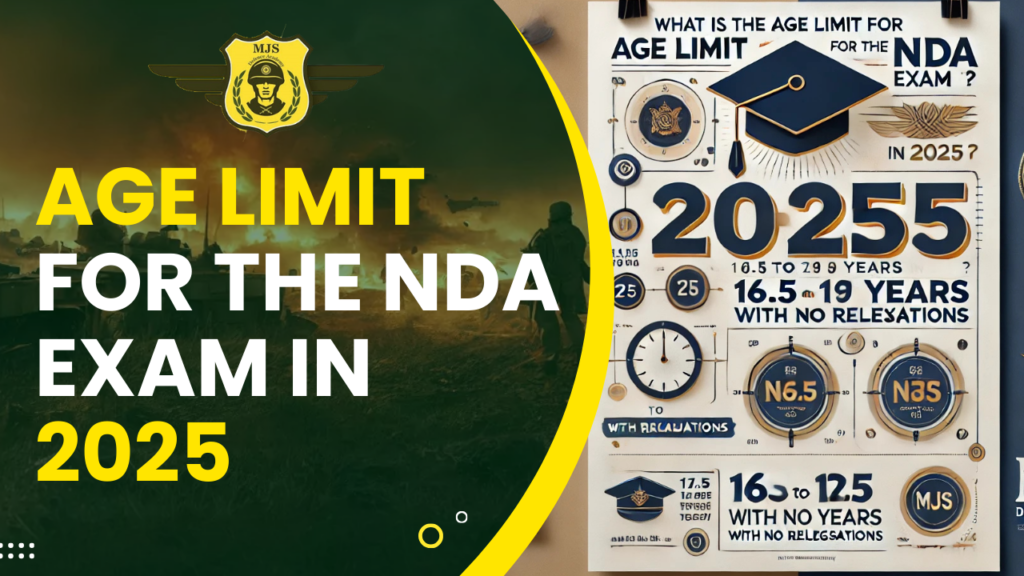 What is the age limit for the NDA exam in 2025, and are there any relaxations?