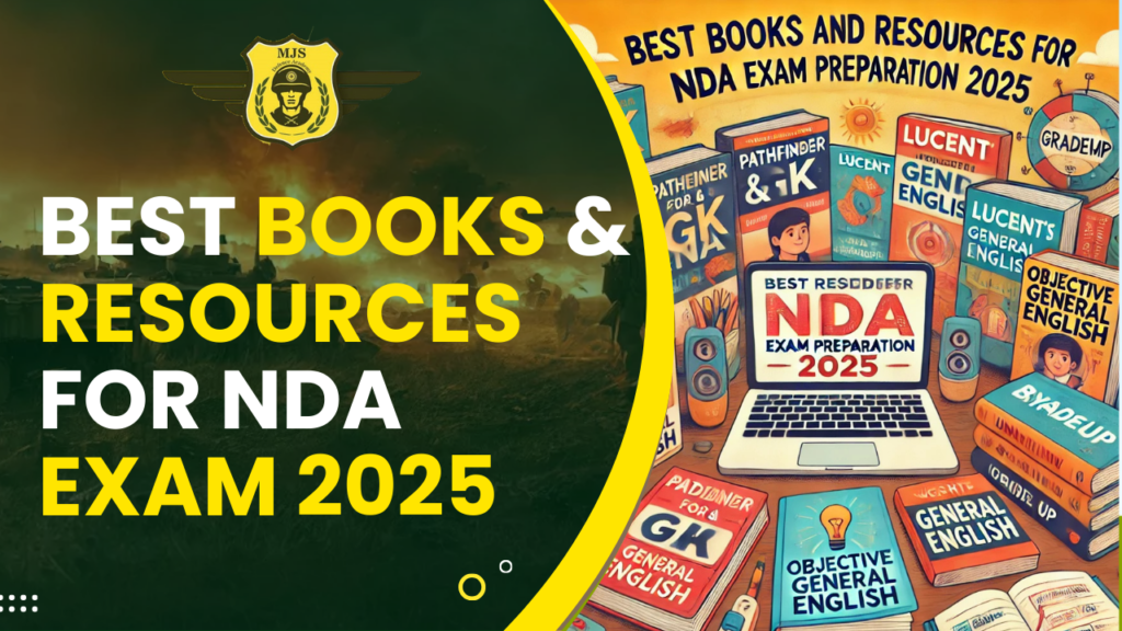 What Are the Best Books and Resources for NDA Exam Preparation 2025