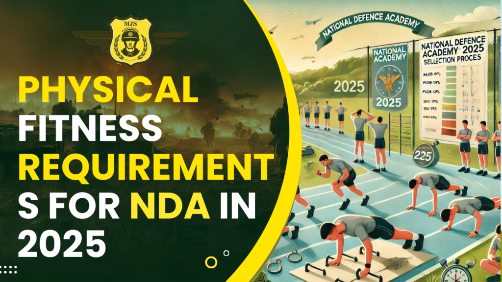 What are the physical fitness requirements for NDA selection in 2025?